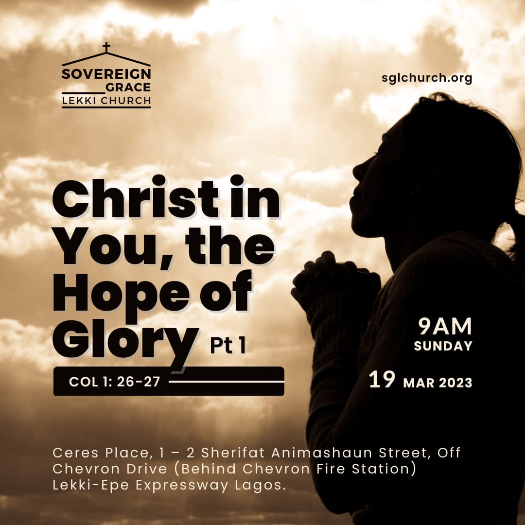 Christ in you, the hope of glory Pt 1