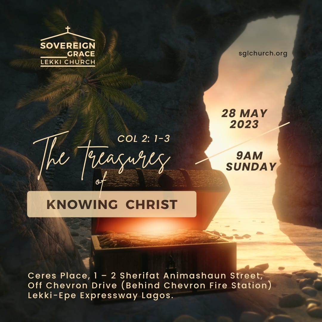 The Treasures Of Knowing Christ