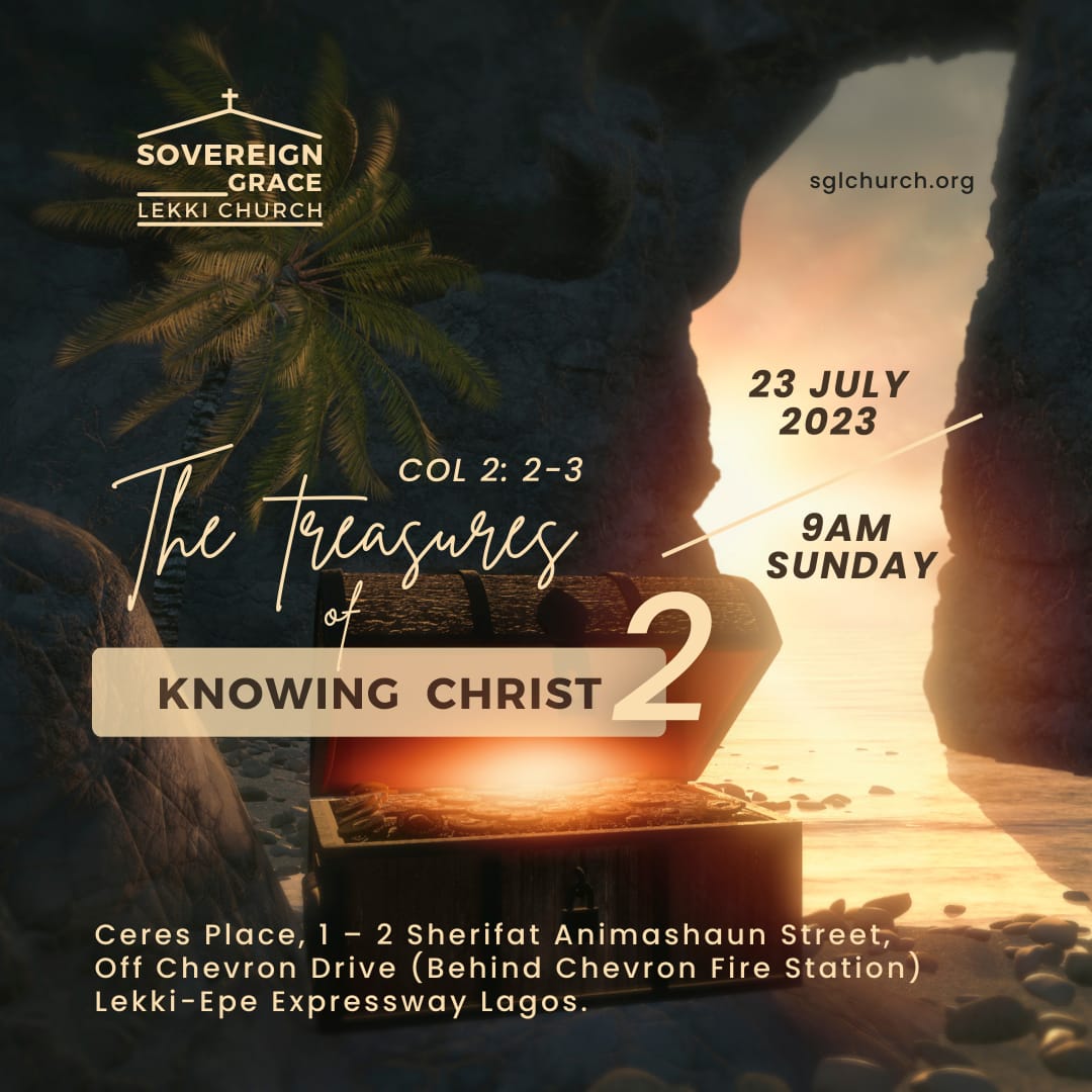 The Treasures of Knowing Christ Part 2