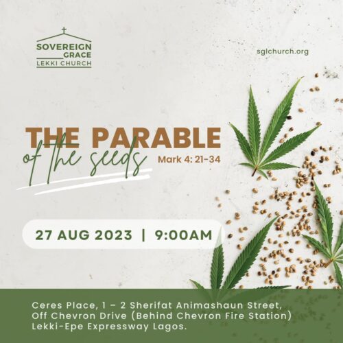 The Parable of The Seeds - Sovereign Grace Lekki Church (SGLC)