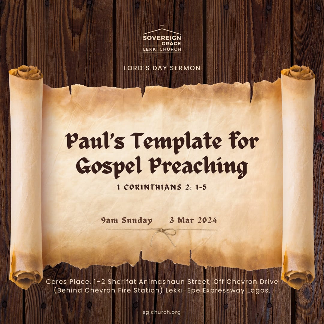 Paul's Template For Gospel Preaching