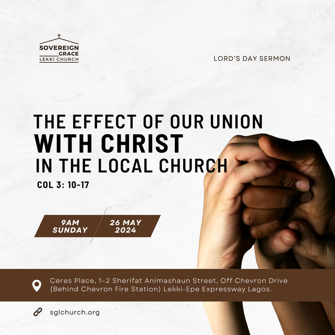 The Effect of Our Union with Christ in the Local Church