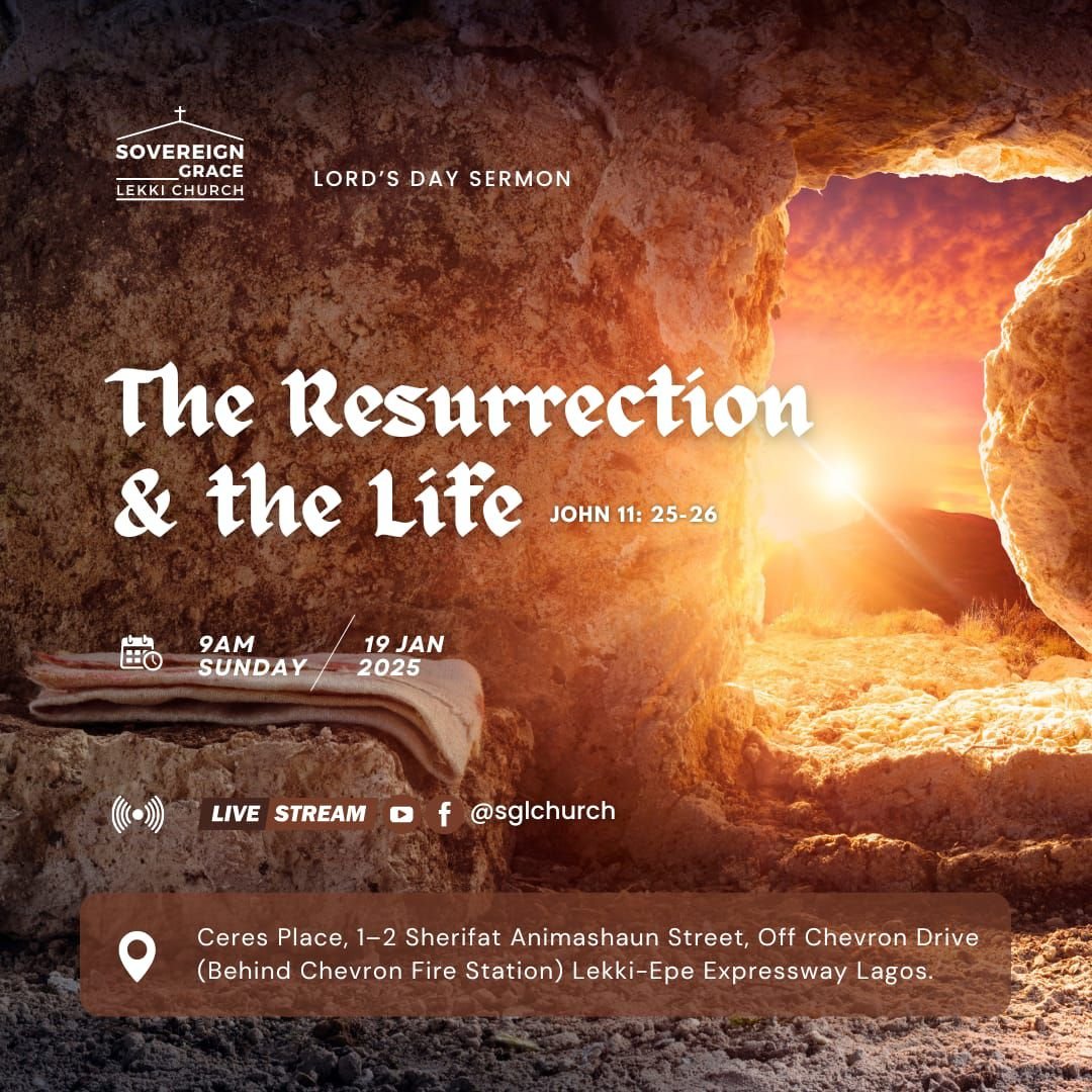 The Resurrection and the Life